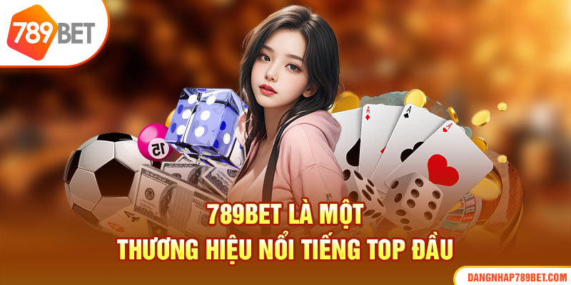 Giới thiệu chung về thương hiệu game 789bet