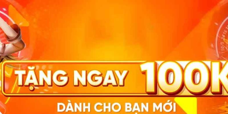 Tặng ngay giftcode trị giá 100K cho bạn mới